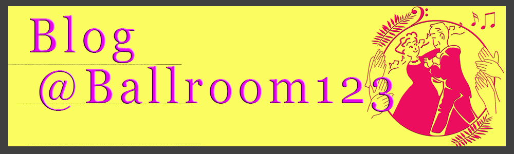 Blog ＠Ballroom 123